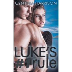 Luke's #1 Rule